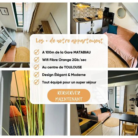 Confort & Charme Central - Gare Toulouse Matabiau - Centre Ville エクステリア 写真